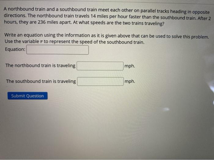 Solved A northbound train and a southbound train meet each | Chegg.com