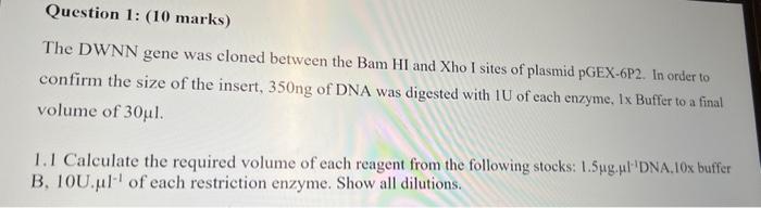 Solved The DWNN gene was cloned between the Bam HI and Xho I | Chegg.com