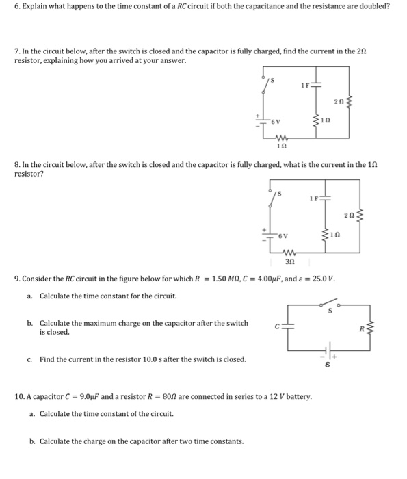 Solved 6. Explain what happens to the time constant of a RC | Chegg.com