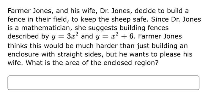 Solved Farmer Jones, and his wife, Dr. Jones, decide to | Chegg.com