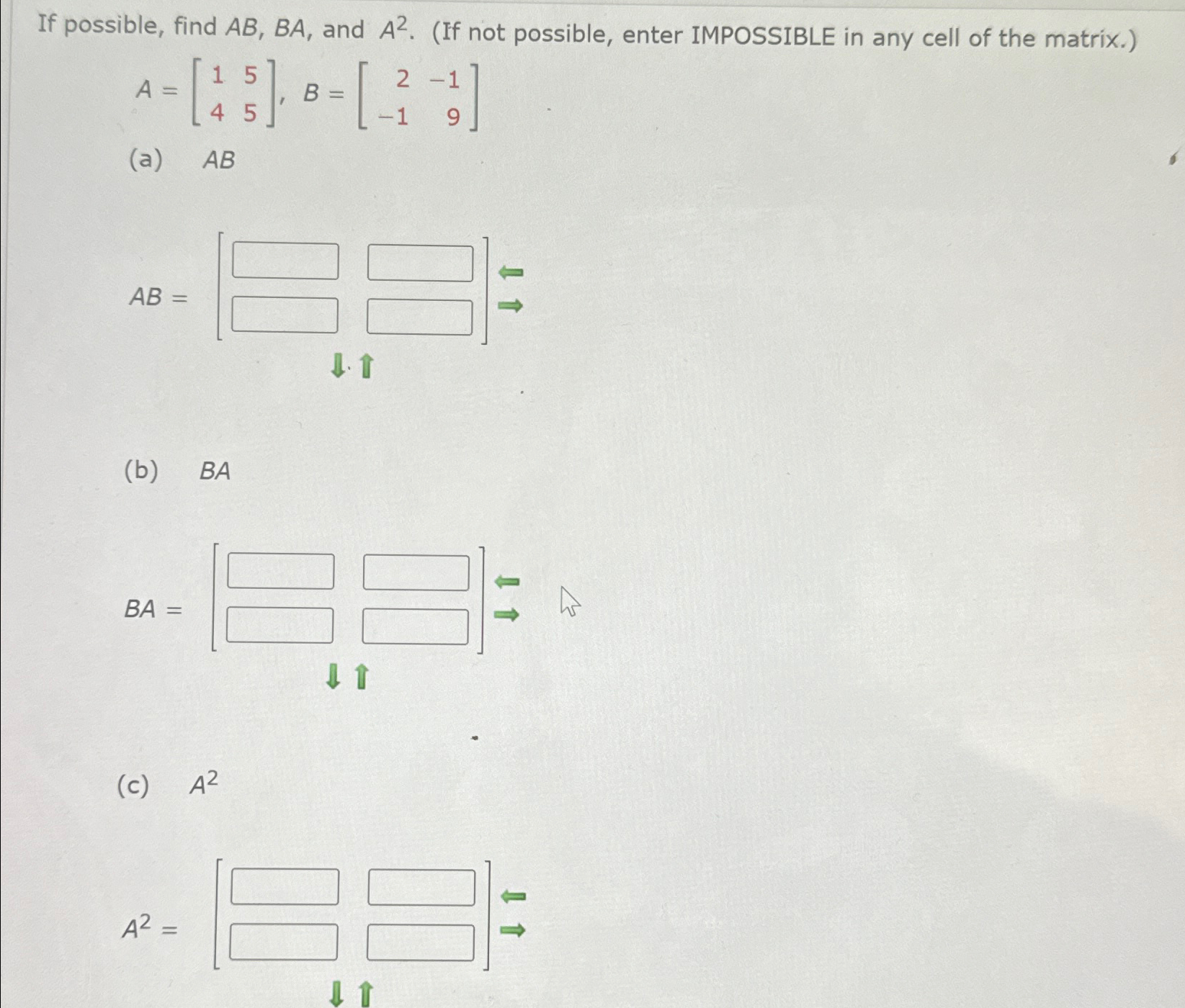 Solved If Possible, Find AB,BA, ﻿and A2. (If Not Possible, | Chegg.com