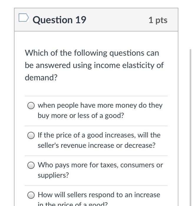 Solved Question 19 1 pts Which of the following questions | Chegg.com