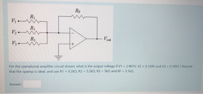 Solved For The Operational Amplifier Circuit Shown, What Is | Chegg.com