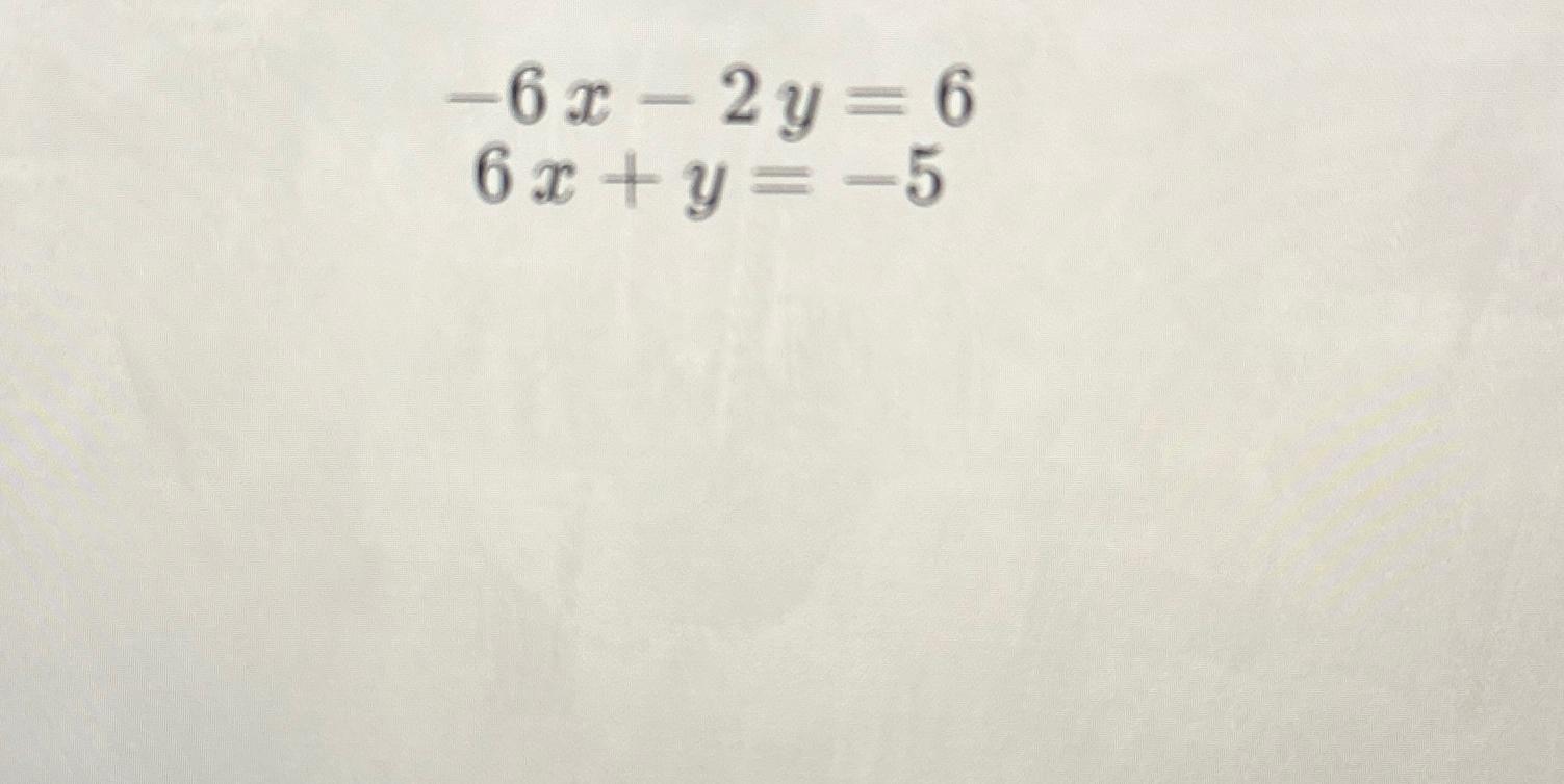 solved-6x-2y-66x-y-5-chegg