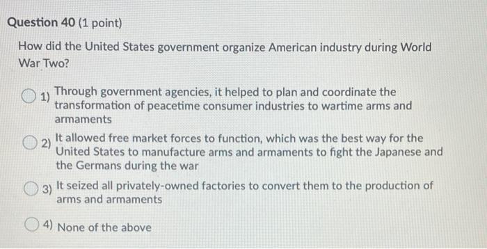 Solved Question 40 (1 point) How did the United States | Chegg.com