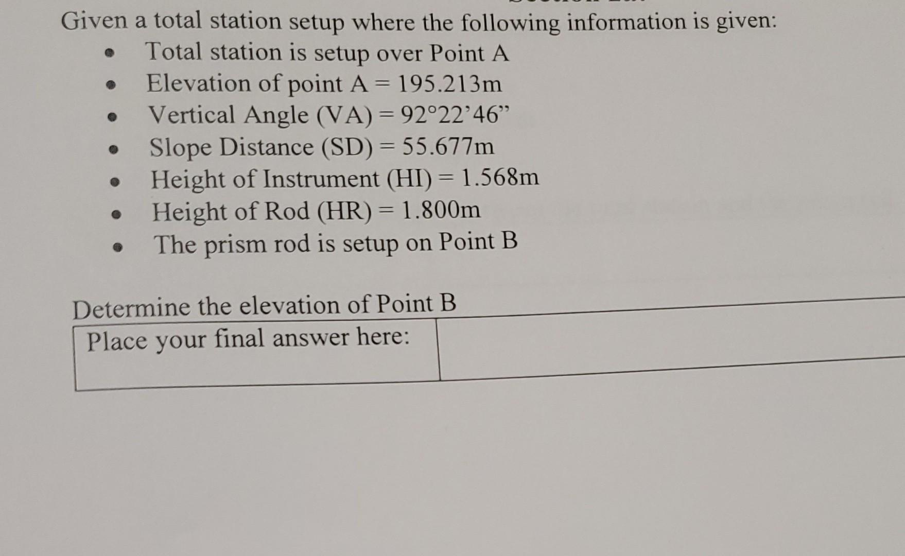 Solved Given a total station setup where the following | Chegg.com