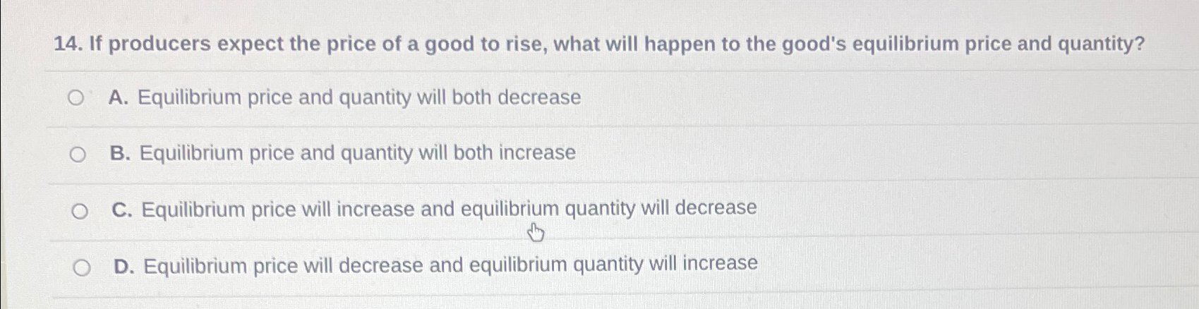 Solved If producers expect the price of a good to rise, what | Chegg.com