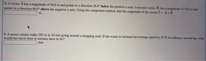 Solved 2. A vector Ä has a magnitude of 56.0 m and points in | Chegg.com