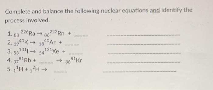 Solved Complete And Balance The Following Nuclear Equations | Chegg.com