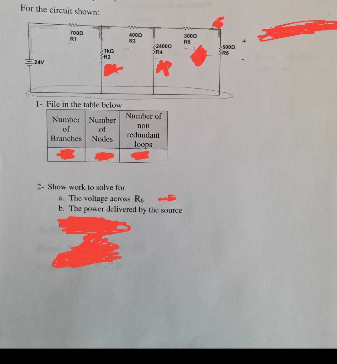 Solved For the circuit shown: 1- File in the table below 2- | Chegg.com
