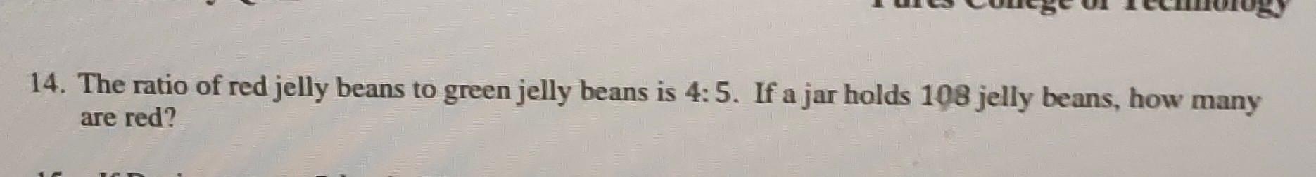 Solved 14. The ratio of red jelly beans to green jelly beans | Chegg.com