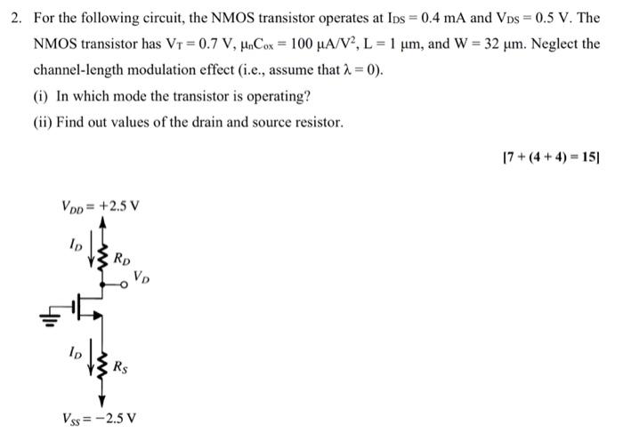 Solved 2. For the following circuit, the NMOS transistor | Chegg.com