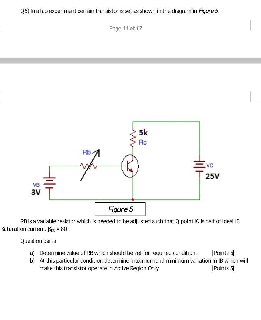 Solved Q6) In a lab experiment certain transistor is set as | Chegg.com