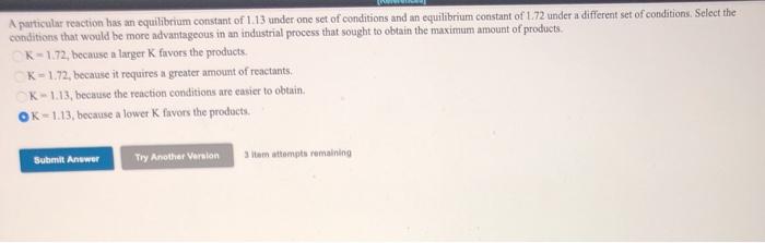 Solved A particular reaction has an equilibrium constant of | Chegg.com