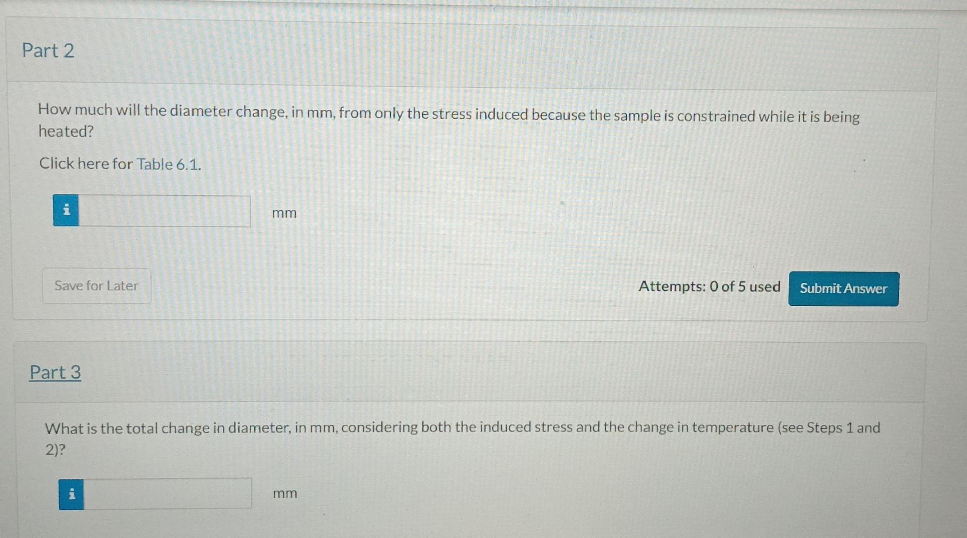 How much will the diameter change, in \( \mathrm{mm} \), from only the stress induced because the sample is constrained while