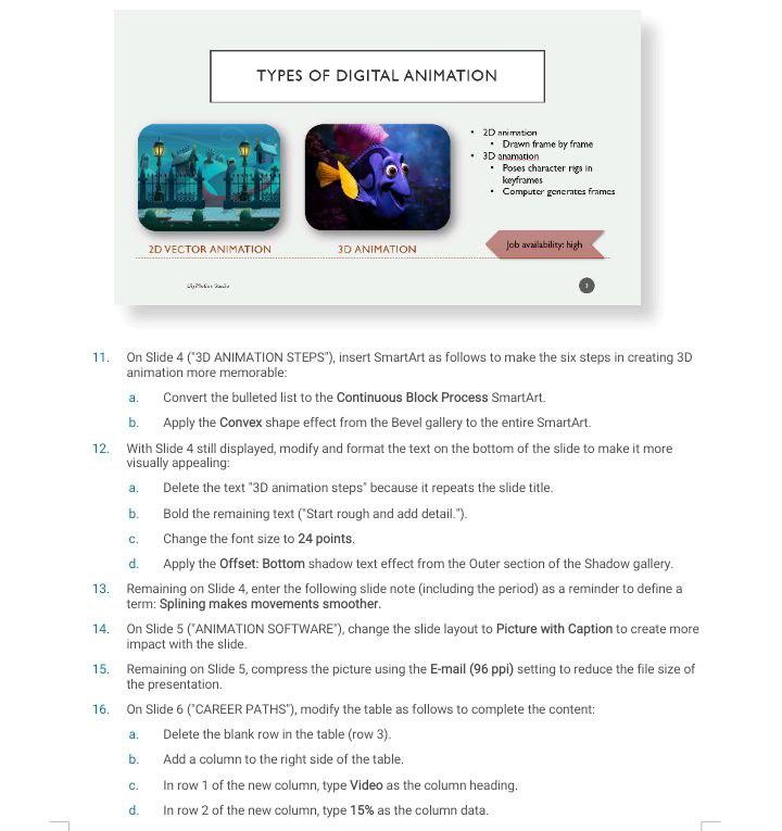 Solved 11. On Slide 4 ("3D ANIMATION STEPS"), insert | Chegg.com