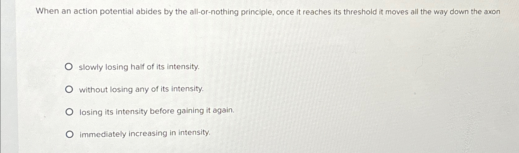 when an action potential abides by the all or nothing principle