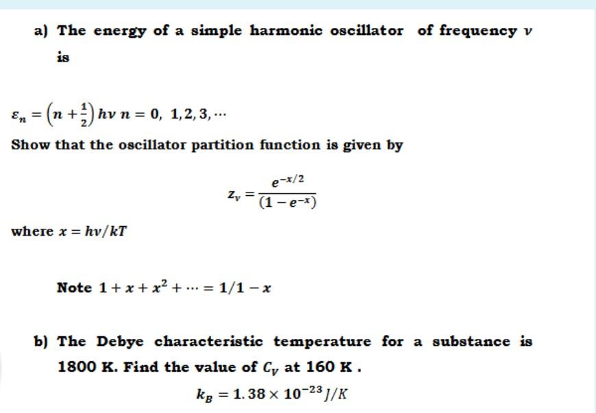 Solved a) The energy of a simple harmonic oscillator of | Chegg.com