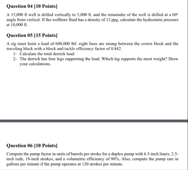 Question 04 [10 ﻿Points]A 15,000ft ﻿well is drilled | Chegg.com