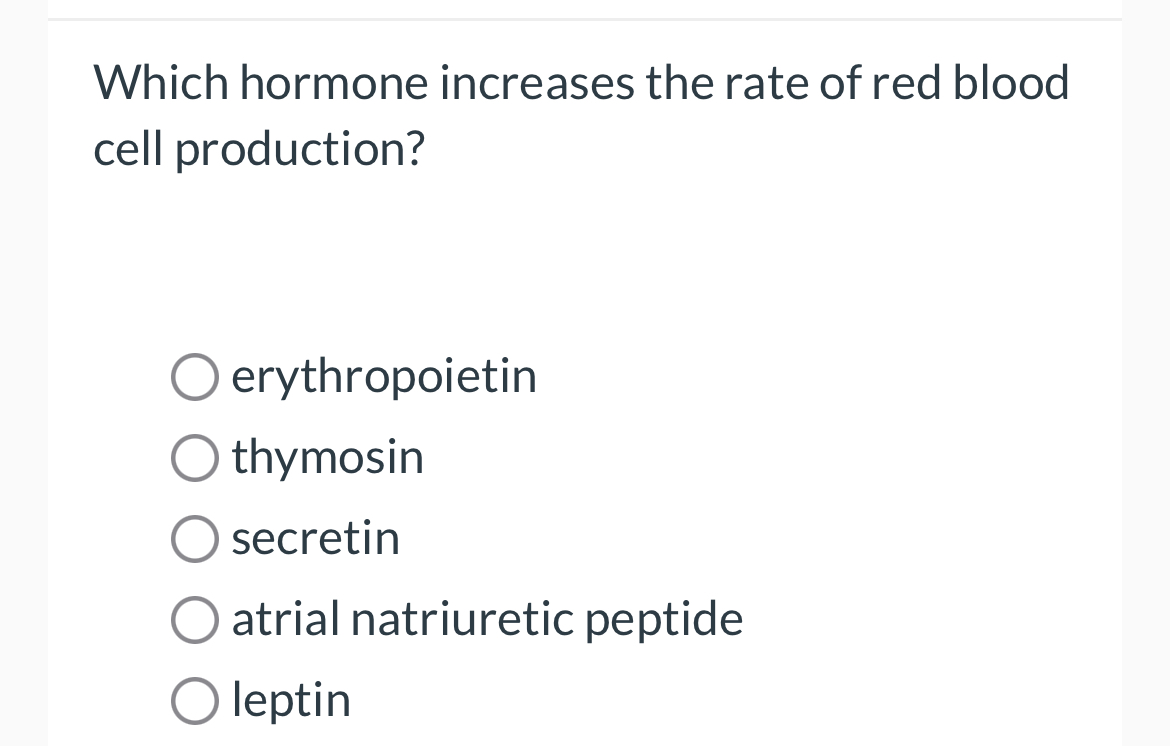 Solved Which hormone increases the rate of red blood cell | Chegg.com