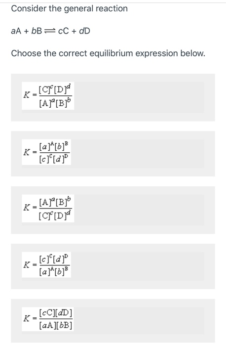 Solved Consider The General Reaction Cc Dd Ch Chegg Com