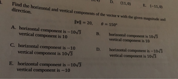 Solved 10,4) D. Find the horizontal and vertical components | Chegg.com