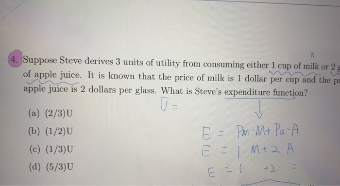 Three Utility Problem Solved Solved 4. Suppose Steve derives 3 units of utility from | Chegg.com