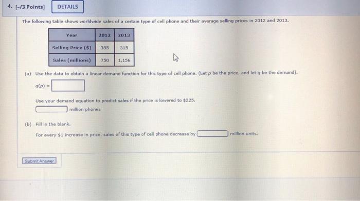 Solved 4. [-13 Points) DETAILS The following table shows | Chegg.com