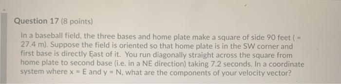Solved Question 17 (8 points) In a baseball field, the three | Chegg.com