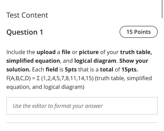 Solved Test Content Question 1 15 Points Include the upload | Chegg.com