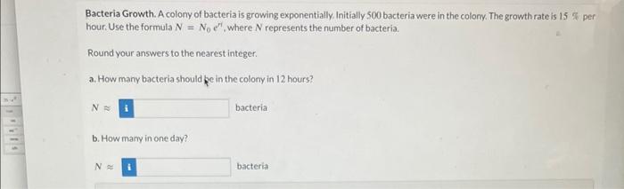 Solved Bacteria Growth. A colony of bacteria is growing | Chegg.com