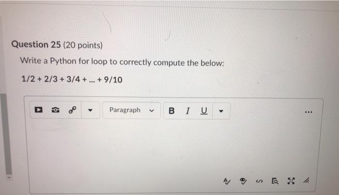 Solved Question 25 (20 points) Write a Python for loop to | Chegg.com