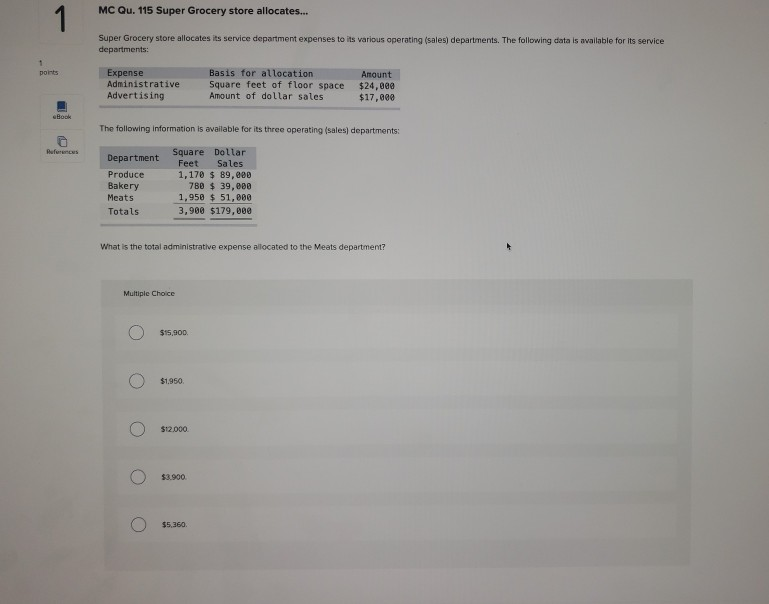 Solved MC Qu. 115 Super Grocery store allocates... 1 Super