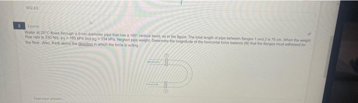 Solved Water at 20C flows through a 5-cm diameter pipe that | Chegg.com