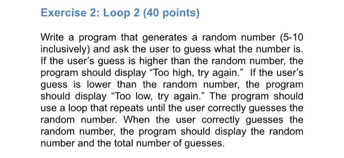 Solved Exercise 2: Loop 2 (40 points) Write a program that | Chegg.com
