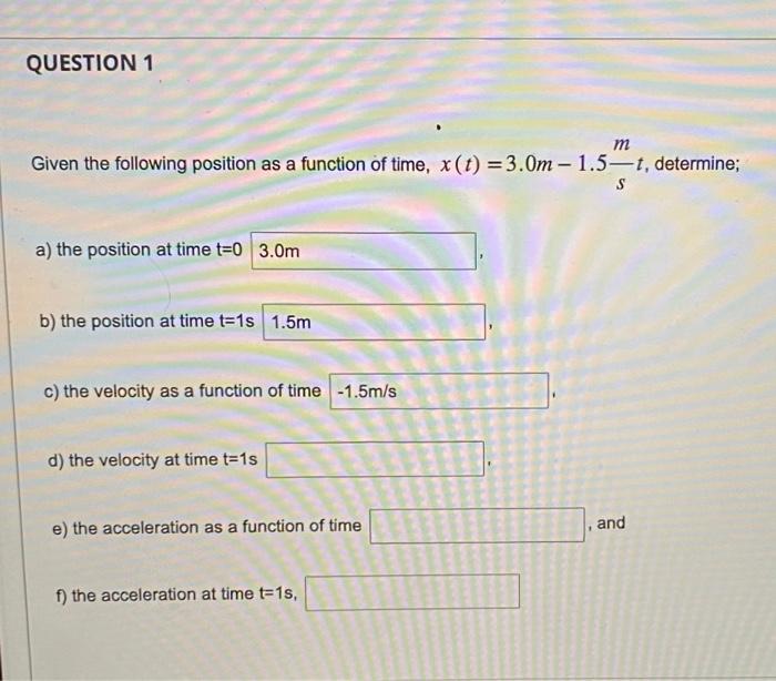 Solved Given the following position as a function of time, | Chegg.com