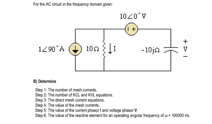 Solved For the AC circuit in the frequency domain given: | Chegg.com