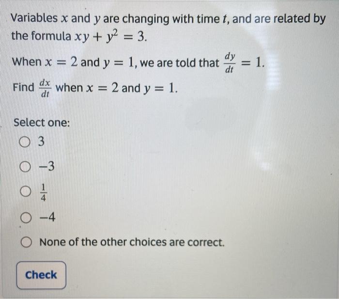 Solved Variables x and y are changing with time t, and are | Chegg.com