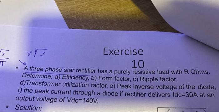 Solved Exercise - A three phase star rectifier has a purely | Chegg.com