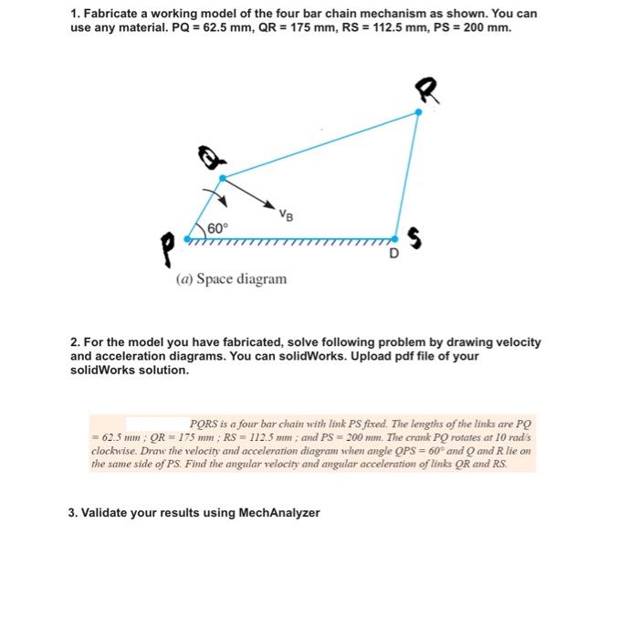 Solved 1. Fabricate a working model of the four bar chain | Chegg.com