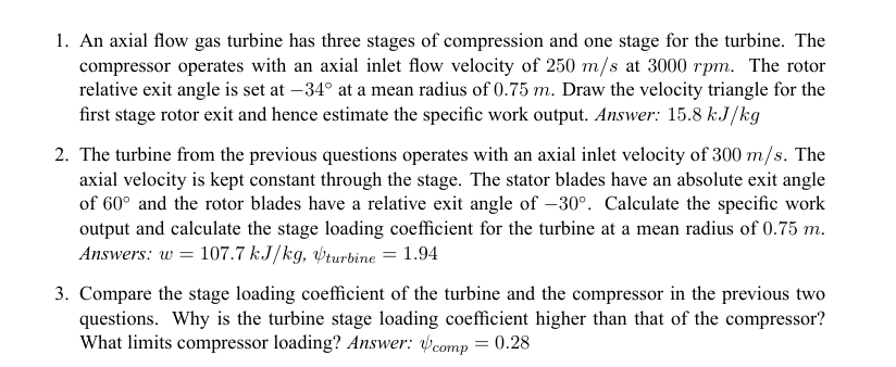 Solved An ﻿axial flow gas turbine has three stages of | Chegg.com
