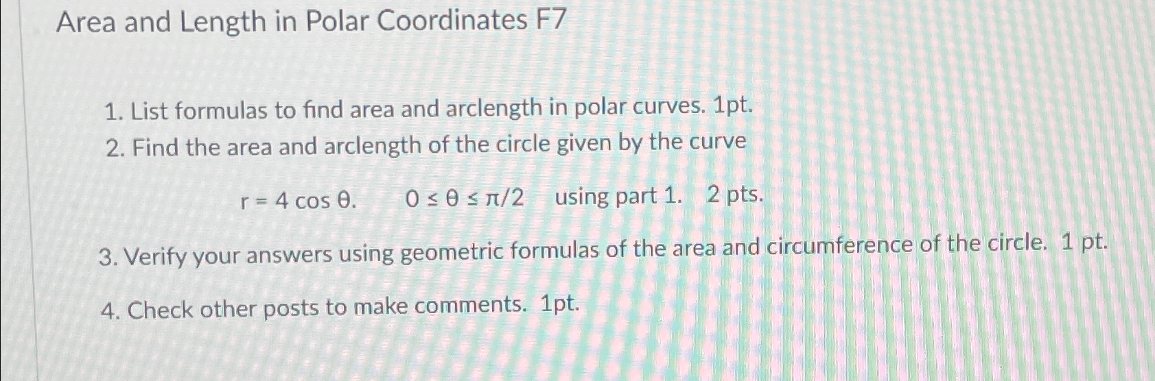 Solved Area and Length in Polar Coordinates F7List formulas | Chegg.com