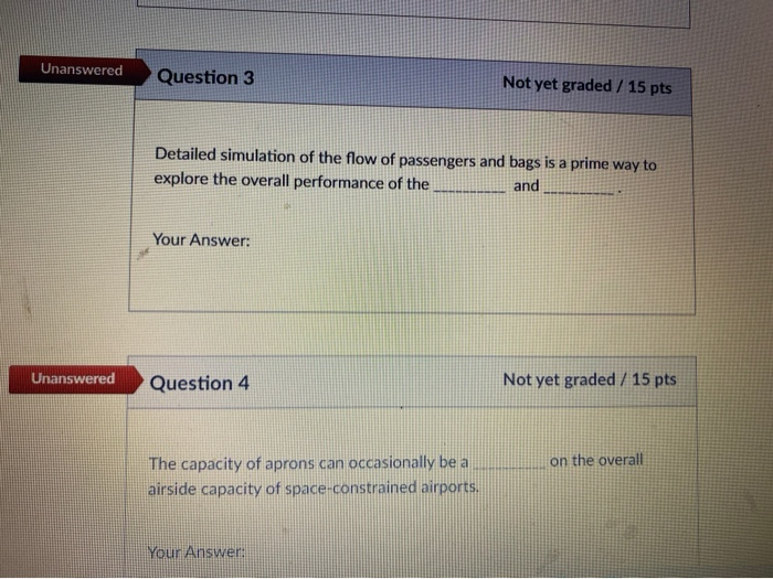 Solved Unanswered Question 3 Not yet graded / 15 pts | Chegg.com