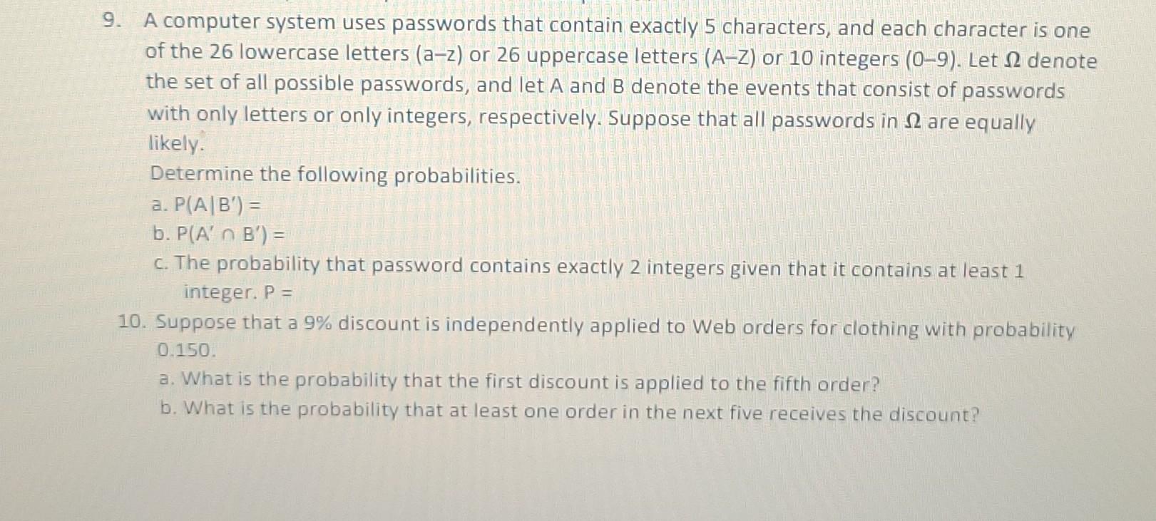 Solved 9. A Computer System Uses Passwords That Contain | Chegg.com