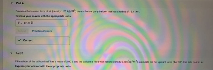 Solved Part A ) On A Spherical Party Balloon That Has A | Chegg.com