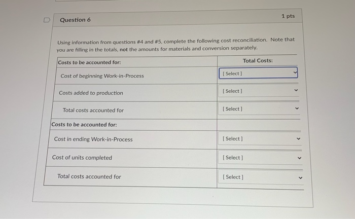 Solved Question 3 1 pts Given the following information, | Chegg.com