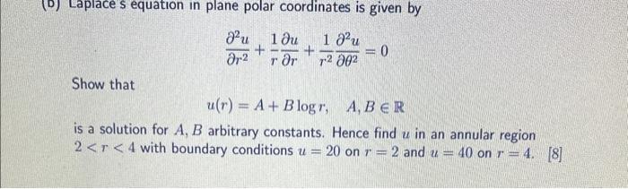 Solved D) Laplace s equation in plane polar coordinates is | Chegg.com