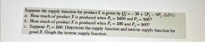 Solved Suppose The Supply Function For Product X Is Given By | Chegg.com