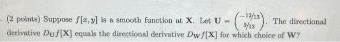 Solved (2 points) Suppose f[x,y] is a smooth function at X. | Chegg.com