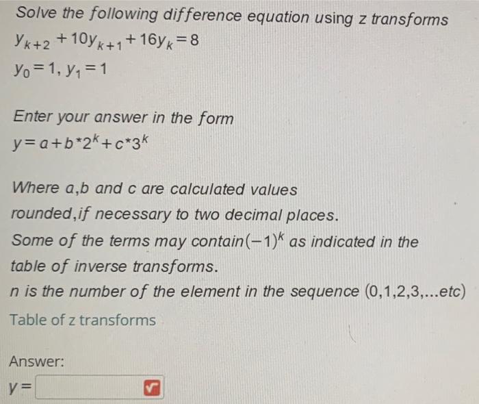 Solved Solve the following difference equation using z | Chegg.com